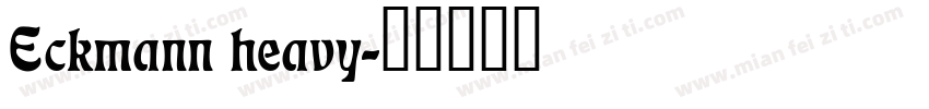 Eckmann heavy字体转换